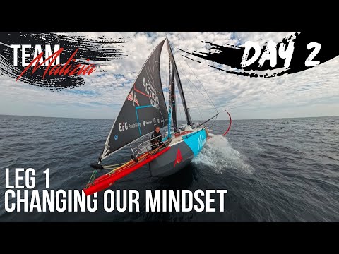 Changing Our Mindset - Day 2 of Leg 1 - The Ocean Race Europe