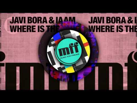 Javi Bora & IAAM - Where Is The Tape [OFFICIAL]
