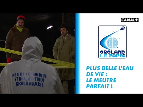 Plus belle l'eau de vie : Ep 21 - Le meurtre parfait - Groland - CANAL+