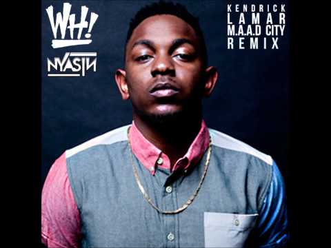 Kendrick Lamar - m.A.A.d city (NYASIN & WH!'s Trap Remix)