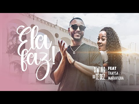 ELA FAZ  Feat Thaysa Maravilha