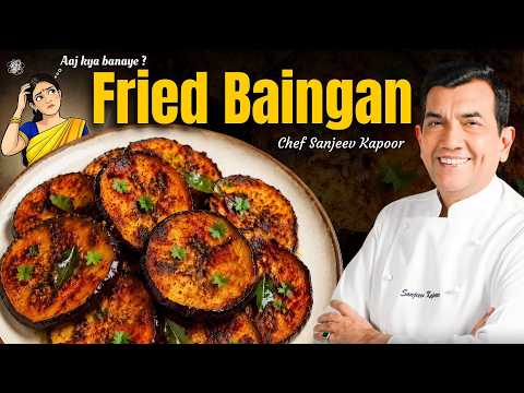 Crispy Masala Fried Baingan Recipe Unique & Masaledaar Recipe by Chef Sanjeev Kapoor @foodfoodindia