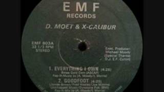 D. Moet And X-Calibur - Everything I Own