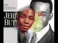 JERRY BUTLER-i'm gonna make you love me