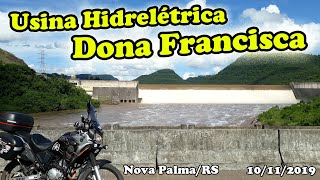 Usina Hidrelétrica Dona Francisca -  Nova Palma - RS