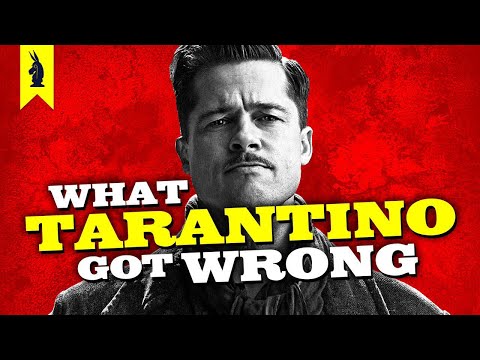 Inglourious Basterds: What Tarantino Got Wrong – Wisecrack Edition