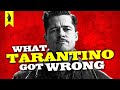 Inglourious Basterds: What Tarantino Got Wrong – Wisecrack Edition