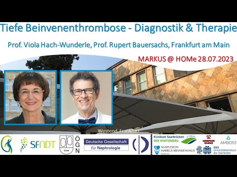 Tiefe Beinvenenthrombose - Diagnostik & Therapie - Prof. Dr. Hach-Wunderle und Prof. Dr. Bauersachs