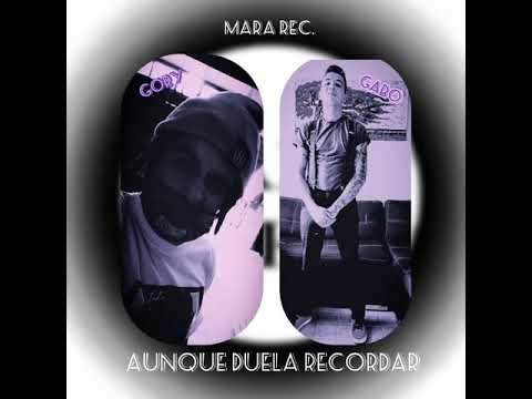 AUNQUE DUELA RECORDAR - GORY FT GABO ( PROD. MARA REC° )