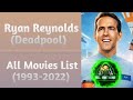 Ryan Reynolds All Movies List (1993-2022)