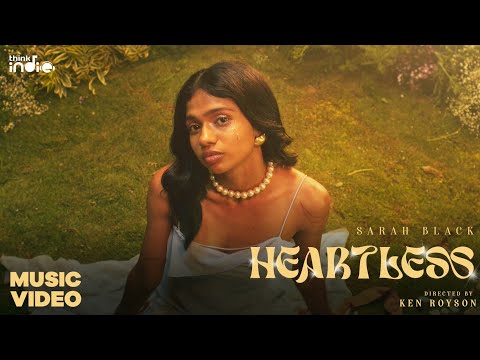 Sarah Black - Heartless (Music Video) | Ken Royson | Think Indie