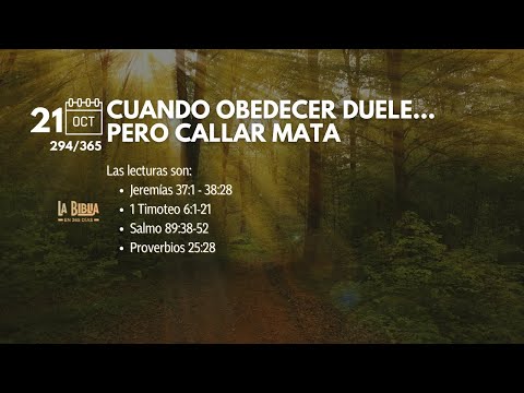 21 Oct - Día 294/365 | Cuando obedecer duele… pero callar mata