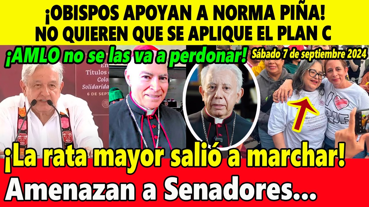 ¡La rata mayor salió a marchar! Obispos apoyan a Norma Piña ¡Sheinbaum va con todo!