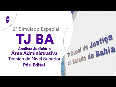 2º Simulado TJ BA– Analista Judiciário- Área Administrativa - Técnico de Nível Superior - Correção