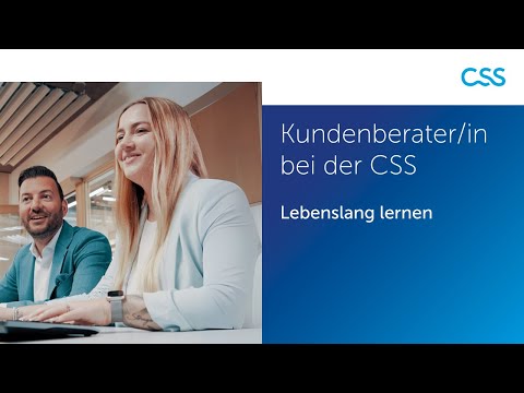 Kundenberater/in bei der CSS: Lebenslang lernen