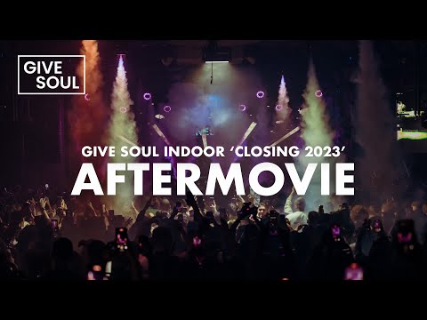 Give Soul Indoor 'Closing 2023' - Aftermovie