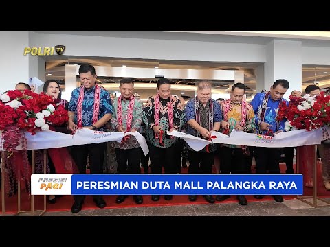 KAPOLDA KALTENG HADIRI PERESMIAN DUTA MALL PALANGKA RAYA