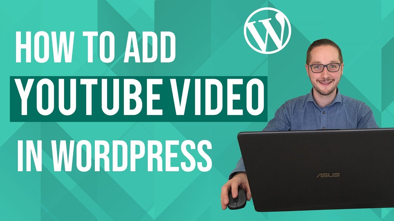 How to add Youtube Video to Wordpress Tutorial