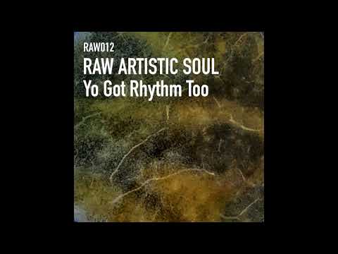 Raw Artistic Soul feat. Ursula Rucker - The Light