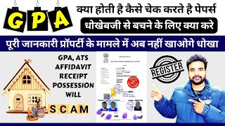 GPA property | GPA Property Registration in Delhi | GPA Registered Property | GPA Sale Deed | GPA