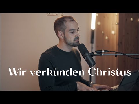 Wir verkünden Christus - Gemeinschaft Emmanuel