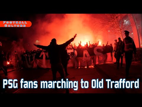 PSG fans marching to Old Trafford