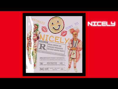MADMAXX FT TONY TG - NICELY
