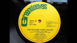 josey wales - it a fi burn