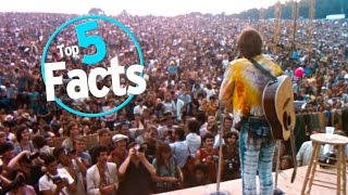 Top 5 Rockin&#39; Facts About Woodstock