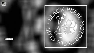 Loaded Gun  by Black Rebel Motorcycle Club