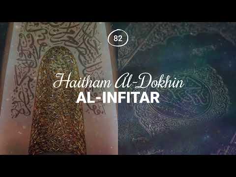 Haitham Al-Dokhin - Surah 82. Al-Infitar