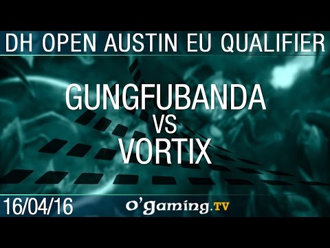 GunGFuBanDa vs VortiX - 2016 DreamHack Open Austin - Europe Qualifier