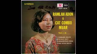 Download lagu Ramlah Adon & Cat Combo Muar - Patah Hati mp3 Download lagu Ramlah Adon & Cat Combo Muar - Patah Hati mp3