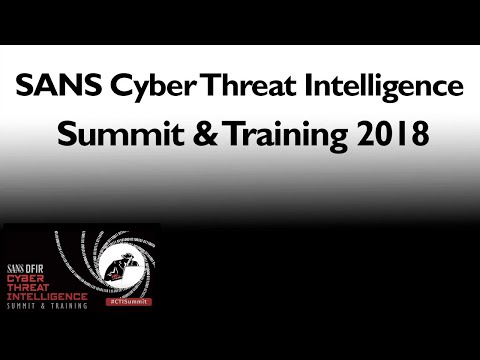 SANS Cyber Threat Intelligence Summit & Training 2018