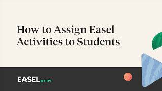 How to Assign Easel Activities to Students on TpT | Teachers Pay Teachers
