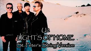 U2 - Lights Of Home St. Peter's String Version