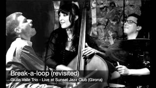 Giulia Valle Trio - Live at Sunset Jazz Club (Girona). Set 1
