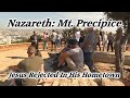 Nazareth, Israel: Mt. Precipice, Jesus' Hometown, Christ Rejected, Attempt to Throw Jesus off Cliff