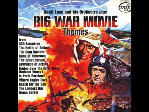 Great/Big war movie themes.  Is Paris Burning. Geoff Love