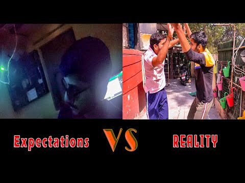 Youtube expectation vs reality