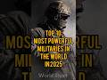 Top 10 Most Powerful Militaries In The World In 2025 Army Toparmyintheworld Pakarmy Top