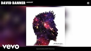 David Banner - August (Audio)