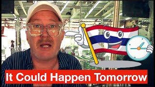My Countdown to Disaster in Thailand