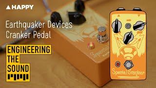 Video thumbnail for EarthQuaker Devices: Special Cranker | Full Demo and Review by Happy Mag