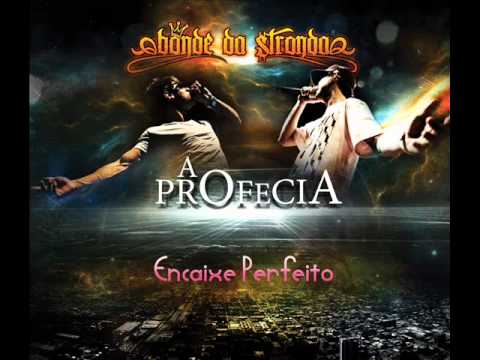 Bonde da Stronda - Encaixe Perfeito