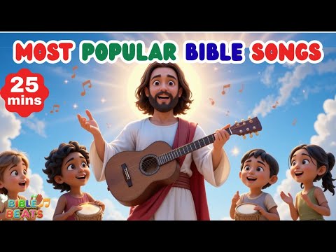 25 Minutes of the Most Popular Bible Songs for Kids✨ | Christian Songs & Worship Mix