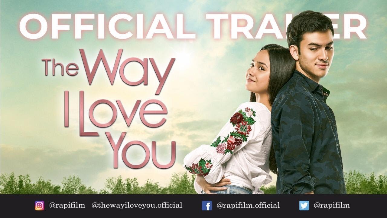 Official Trailer "The Way I Love You" /   Rizky & Syifa   / 7 Februari 2019