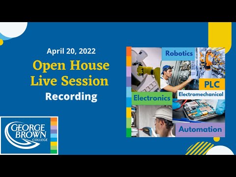 Virtual Open House Live Session held on April 20, 2022 | George Brown Tech Training