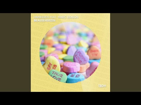 Brauseherzen (Marc Reason Edit)