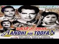 Aandhi Aur Toofan 1964 Superhit Movie आंधी और तूफ़ान Dara Singh Mumtaz Jeeva